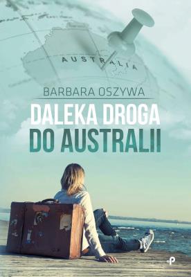 Okładka książki Daleka droga do Australii