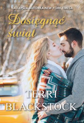 Dosięgnąć świąt. Autor: Terro Blackstock. SmakLiter.pl Okładka książki Dosięgnąć świąt