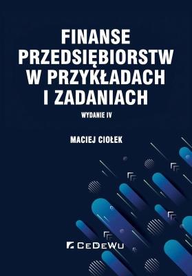 Okładka książki Finanse przedsiębiorstw w przykładach i zadaniach
