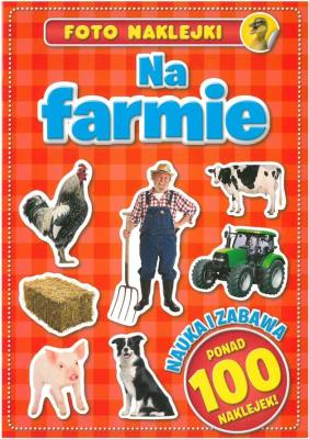 Okładka książki FOTO NAKLEJKI NA FARMIE