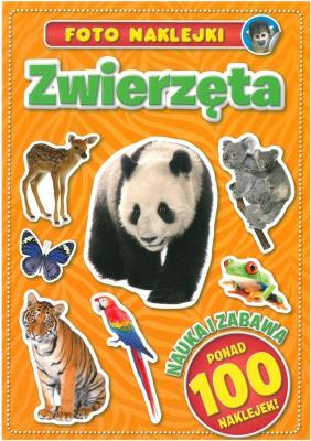 FOTO NAKLEJKI ZWIERZĘTA. Autor: Opracowanie zbiorowe. SmakLiter.pl Okładka książki FOTO NAKLEJKI ZWIERZĘTA