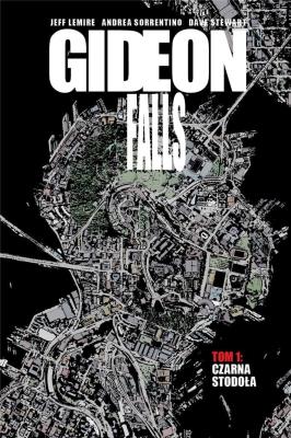 Gideon Falls T.1 Czarna Stodoła. Autor: Lemire Jeff. SmakLiter.pl Okładka książki Gideon Falls T.1 Czarna Stodoła