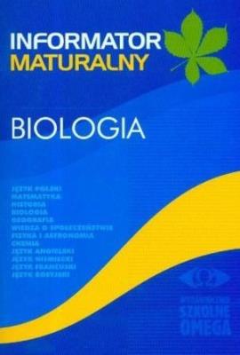 Okładka książki Informator Maturalny Biologia w.2007 r. OMEGA