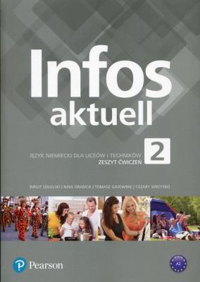 Infos aktuell 2 Zeszyt ćwiczeń PERSON. Autor: Sekulski Birgit, Nina Drabich, Gajownik Tomasz, Serzysko Cezary. SmakLiter.pl Okładka książki Infos aktuell 2 Zeszyt ćwiczeń PERSON