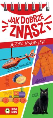 JAK DOBRZE ZNASZ JĘZYK ANGIELSKI. Autor: Urszula Pitura. SmakLiter.pl Okładka książki JAK DOBRZE ZNASZ JĘZYK ANGIELSKI