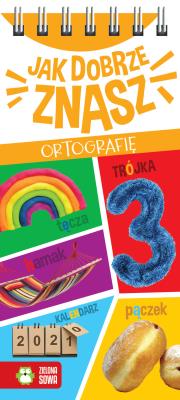 JAK DOBRZE ZNASZ ORTOGRAFIĘ. Autor: Supeł Barbara, Urszula Pitura. SmakLiter.pl Okładka książki JAK DOBRZE ZNASZ ORTOGRAFIĘ