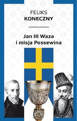 Okładka książki Jan III Waza i misja Possewina