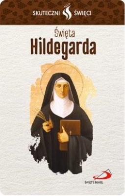 Okładka książki Karta Skuteczni Święci. Święta Hildegarda