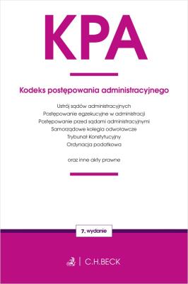 KODEKS POSTĘPOWANIA ADMINISTRACYJNEGO ORAZ USTAWY TOWARZYSZĄCE WYD. 7. Autor: Opracowanie zbiorowe. SmakLiter.pl Okładka książki KODEKS POSTĘPOWANIA ADMINISTRACYJNEGO ORAZ USTAWY TOWARZYSZĄCE WYD. 7