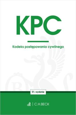 KODEKS POSTĘPOWANIA CYWILNEGO WYD. 51. Autor: Opracowanie zbiorowe. SmakLiter.pl Okładka książki KODEKS POSTĘPOWANIA CYWILNEGO WYD. 51