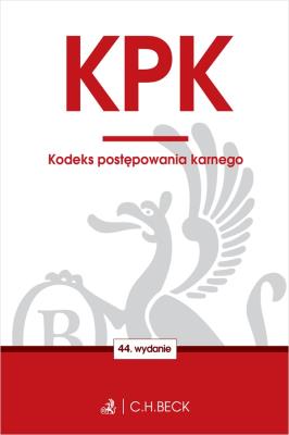 KODEKS POSTĘPOWANIA KARNEGO WYD. 44. Autor: Opracowanie zbiorowe. SmakLiter.pl Okładka książki KODEKS POSTĘPOWANIA KARNEGO WYD. 44