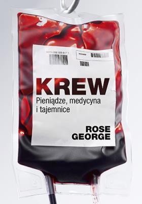 Okładka książki Krew. Pieniądze, medycyna, tajemnice