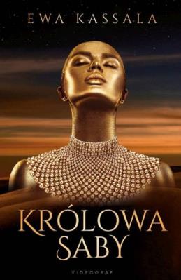 Królowa Saby. Autor: Ewa Kassala. SmakLiter.pl Okładka książki Królowa Saby