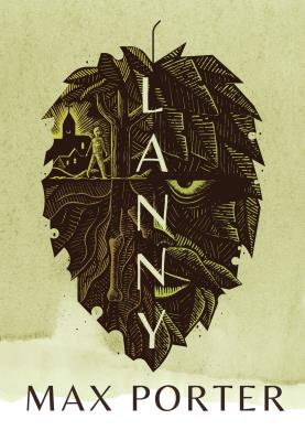 LANNY. Autor: MAX PORTER. SmakLiter.pl Okładka książki LANNY