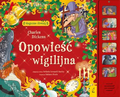 Magiczne dźwięki. Opowieść wigilijna. Autor: Stefania Leonardi Hartley. SmakLiter.pl Okładka książki Magiczne dźwięki. Opowieść wigilijna