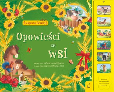 Magiczne dźwięki. Opowieści ze wsi. Autor: Stefania Leonardi Hartley. SmakLiter.pl Okładka książki Magiczne dźwięki. Opowieści ze wsi