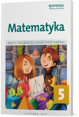 Matematyka SP 5 Zeszyt ćwiczeń OPERON. Autor: Anna Konstantynowicz i Adam Konstantynowicz. SmakLiter.pl Okładka książki Matematyka SP 5 Zeszyt ćwiczeń OPERON