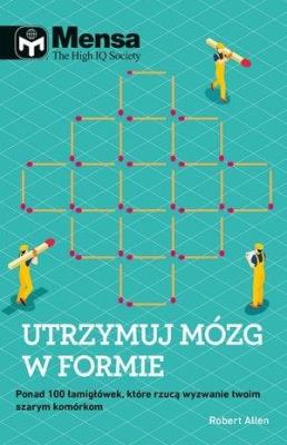 Okładka książki Mensa The High IQ Society. Utrzymuj mózg w formie