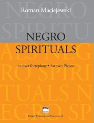 Negro spirituals na dwa fortepiany PWM. Autor: Roman Maciejewski. SmakLiter.pl Okładka książki Negro spirituals na dwa fortepiany PWM