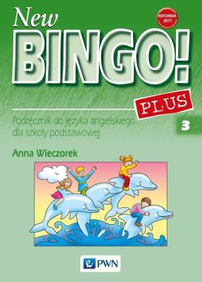 New Bingo! 3 Plus SB w. 2017 PWN. Autor: Anna Wieczorek. SmakLiter.pl Okładka książki New Bingo! 3 Plus SB w. 2017 PWN