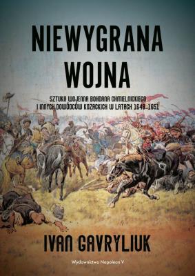 Niewygrana wojna. Autor: Michał Kuchciak. SmakLiter.pl Okładka książki Niewygrana wojna