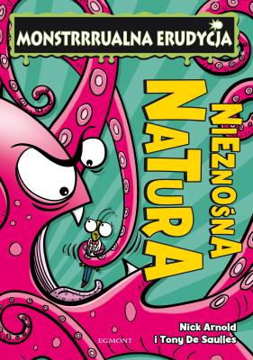 Okładka książki NIEZNOŚNA NATURA MONSTRRRUALNA ERUDYCJA