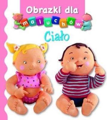 Obrazki dla maluchów - Ciało. Autor: Nathalie Belineau. SmakLiter.pl Okładka książki Obrazki dla maluchów - Ciało