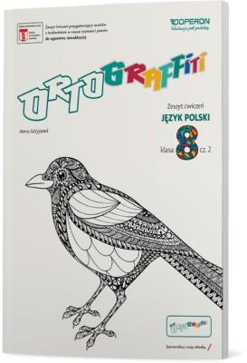 Ortograffiti SP 8 Język Polski. Zeszyt ćwiczeń 2. Autor: Adryjanek Anna. SmakLiter.pl Okładka książki Ortograffiti SP 8 Język Polski. Zeszyt ćwiczeń 2
