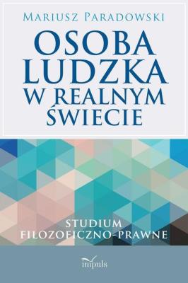 Okładka książki Osoba ludzka w realnym świecie