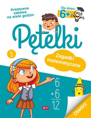 Okładka książki Pętelki. Zagadki matematyczne 6+