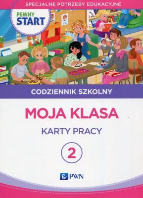 Pewny start. Codziennik szkolny 2 Moja klasa KP. Autor:   Praca zbiorowa. SmakLiter.pl Okładka książki Pewny start. Codziennik szkolny 2 Moja klasa KP