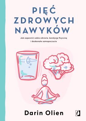 Okładka książki Pięć zdrowych nawyków