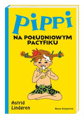 Okładka książki PIPPI NA POŁUDNIOWYM PACYFIKU WYD. 18