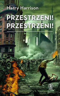 PRZESTRZENI PRZESTRZENI. Autor: HARRY HARRISON. SmakLiter.pl Okładka książki PRZESTRZENI PRZESTRZENI
