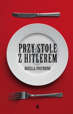 Okładka książki Przy stole z Hitlerem