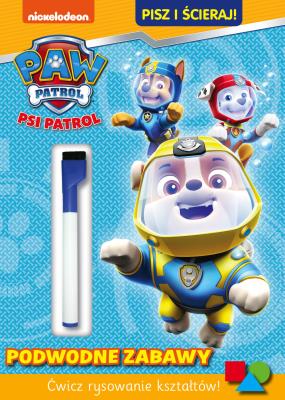 Okładka książki Psi Patrol. Pisz i ścieraj! Podwodne zabawy