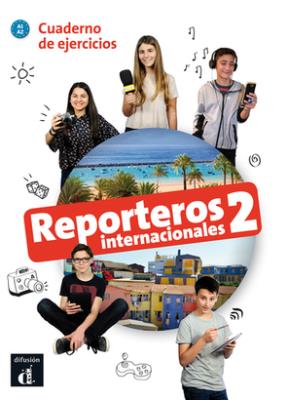 Reporteros Internacional 2 ćwiczenia. Autor: Opracowanie zbiorowe. SmakLiter.pl Okładka książki Reporteros Internacional 2 ćwiczenia
