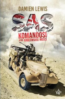 SAS. Komandosi Jego Królewskiej Mości. Autor: Lewis Damien. SmakLiter.pl Okładka książki SAS. Komandosi Jego Królewskiej Mości