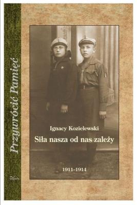 Okładka książki Siła nasza od nas zależy