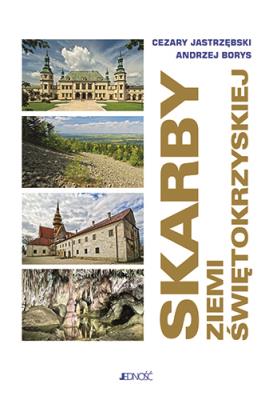 Okładka książki SKARBY ZIEMI ŚWIĘTOKRZYSKIEJ