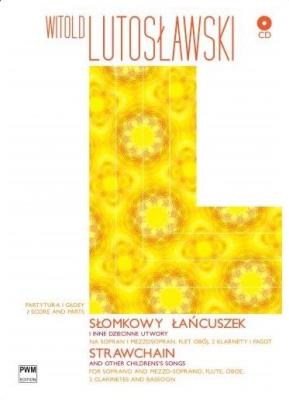 Słomkowy łańcuszek piosenki dziecinne na głos PWM. Autor: Lutosławski Witold. SmakLiter.pl Okładka książki Słomkowy łańcuszek piosenki dziecinne na głos PWM