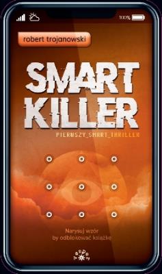 SMARTKILLER. Autor: Robert Trojanowski. SmakLiter.pl Okładka książki SMARTKILLER