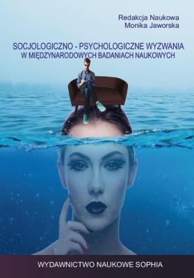 Socjologiczno-psychologiczne wyzwania.... Autor: Monika Jaworska-Witkowska (red.). SmakLiter.pl Okładka książki Socjologiczno-psychologiczne wyzwania...
