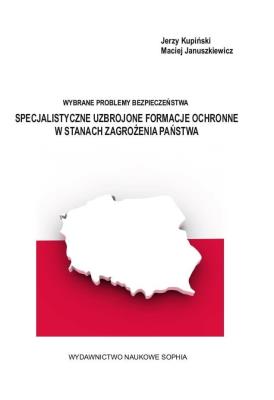 Okładka książki Specjalistyczne uzbrojone formacje ochronne...