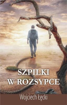 Szpilki w rozsypce. Autor: Piskorz-Nałęcki Jerzy Wojciech. SmakLiter.pl Okładka książki Szpilki w rozsypce