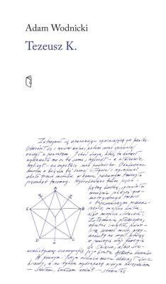 Tezeusz K.. Autor: Adam Wodnicki. SmakLiter.pl Okładka książki Tezeusz K.