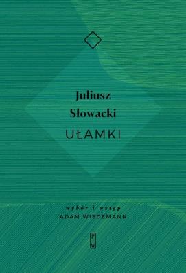 UŁAMKI. Autor: Juliusz Słowacki. SmakLiter.pl Okładka książki UŁAMKI
