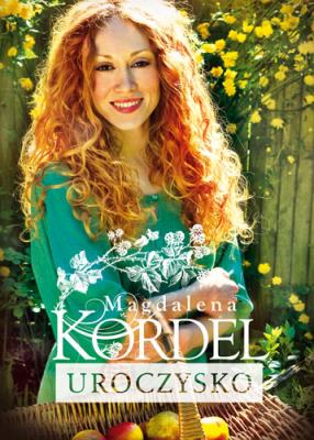 UROCZYSKO WYD. KIESZONKOWE. Autor: Magdalena Kordel. SmakLiter.pl Okładka książki UROCZYSKO WYD. KIESZONKOWE