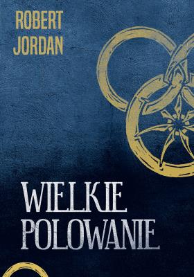 Okładka książki WIELKIE POLOWANIE