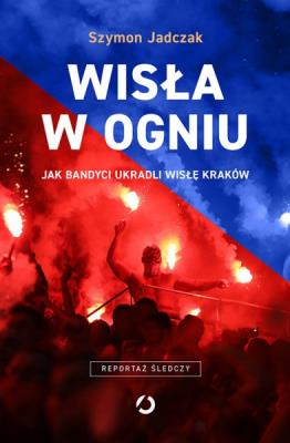 Okładka książki Wisła w ogniu